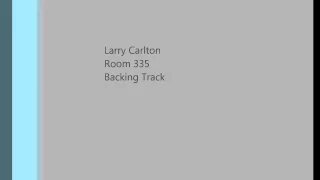 Larry Carlton/Room335/Backing Track(karaoke)/from japan