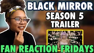 Black Mirror Season 5 Trailer Reaction & Review | Fan Reaction Fridays