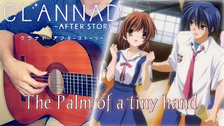 Clannad OST "The palm of a tiny hand" fingerstyle guitar cover