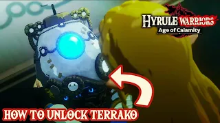 How To Unlock Terrako - Hyrule Warriors: Age of Calamity