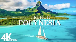 French Polynesia 4K - Tropical Paradise, Scenic Relaxation Film With Calming Music