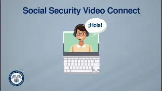 ¡Conéctese con el Seguro Social desde cualquier lugar con Social Security Video Connect!