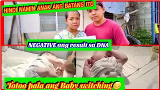 DNA RESULT SA BABY SWITCHING SA ISANG HOSPITAL NEGATIVE HINDI NILA ANAK ANG BABY NASA KANILA