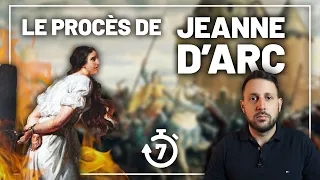LE PROCÈS DE JEANNE D'ARC expliqué en 7 MIN