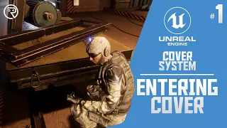 Unreal Engine 4 Tutorial - Cover System Part 1: Entering Cover