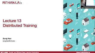 Lecture 13 - Distributed Training and Gradient Compression (Part I) | MIT 6.S965