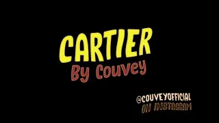 Cartier - Couvey [Official Lyrics Video]