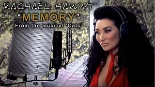 Memory - From the Musical 'Cats' - Rachael Hawnt