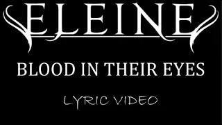 Eleine - Blood In Their Eyes - 2023 - Lyric Video