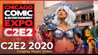 BEST OF C2E2 2020 - COSPLAY MUSIC VIDEO - CHICAGO COMIC CON'S FINEST COSPLAYERS