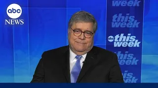 Legal issues ‘will greatly weaken Trump’ in the general election: Bill Barr l This Week