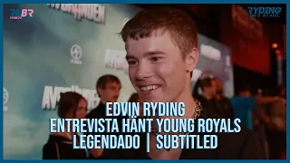 Edvin Ryding | Entrevista Hänt sobre Young Royals [Legendado PT-BR] [English Subtitles]