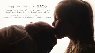 My Last Words / Happy Man - Bayo