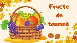 🍇FRUCTE DE TOAMNĂ 🍁|| coșul toamnei|| caracteristici fructe|| cunoasterea mediului