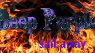 Sail Away (Deep Purple) - videolyrics