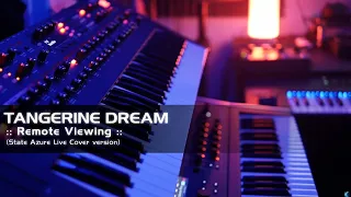 Live Stream #10 // Remote Viewing (Tangerine Dream Cover performance)