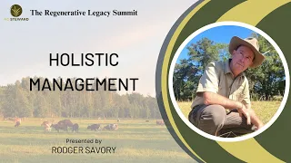 Holistic Management with Rodger Savory