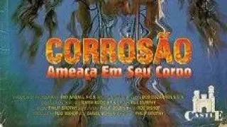 Corrosão - Ameaça Em Seu Corpo 1993 - Dublado