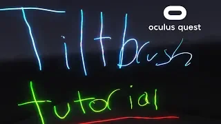 Tiltbrush tutorial Oculus Quest