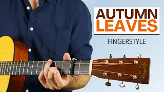 How to Play Autumn Leaves On Guitar - Fingerstyle Guitar Tutorial