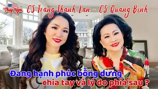 CS Trang Thanh Lan - CS Quang Bình: đang hạnh phúc bỗng dưng chia tay và lý do phía sau?