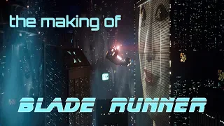 The Making Of Blade Runner [HD]