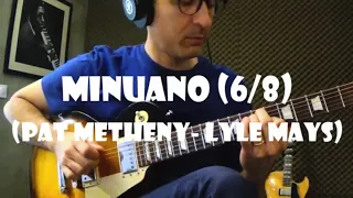 Minuano (Pat Metheny - Lyle Mays) | Jazz guitar cover & improvisation