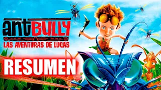 LAS AVENTURAS DE LUCAS (ANT BULLY) - Resumen -