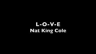 L.O.V.E. – Nat King Cole – Professional Backing Track with Lyrics
