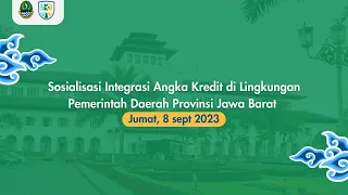 Sosialisasi Integrasi Angka Kredit di Lingkungan Pemerintahan Provinsi Jawa Barat