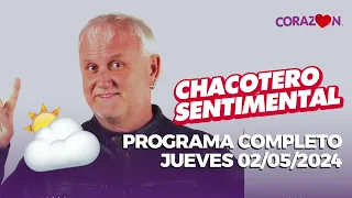 Chacotero Sentimental: Programa completo jueves 2/04/2024