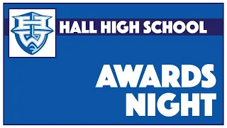 2021 Hall High School Awards Night