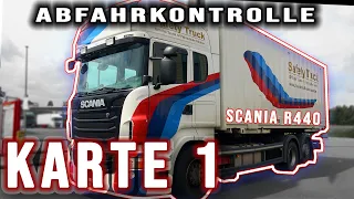 Karte 1 Abfahrkontrolle am SCANIA R440