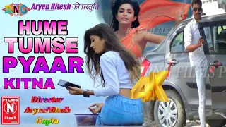 Official Trailer:HUME TUMSE PYAAR KITNA | Nandu Nirara Aryen Nitesh Gupta Priya Banerjee,Lalit Mohan