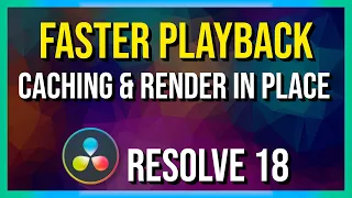 Faster Effects and Titles Playback with Caching and Render in Place ~ DaVinci Resolve 18 Tutorial