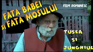 Tusea şi Junghiul (1992) - Fata babei și fata moșu • Filme Românești