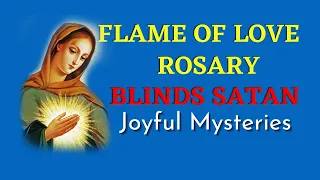 Flame of Love Rosary | Joyful Rosary | How To Blind Satan
