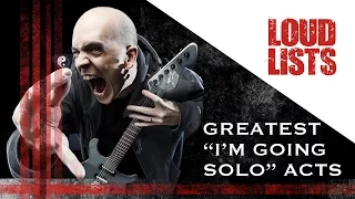 10 Greatest "I'm Going Solo" Acts in Metal