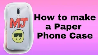 How to make a Paper Phone Case