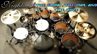 Nightwish || The Crow,  The Owl and The Dove Drum Cover - Spookyman16