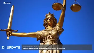 Mordfall Walter Lübcke: Hauptangeklagter gesteht Todesschuss | UPDATE vom 5. August 2020