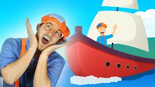 The Blippi Boat Song +MORE! | Boats for Preschoolers | Baby Videos | Kids Videos for Education