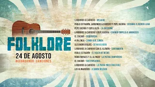 24 de Agosto - Folklore - Recordando Canciones