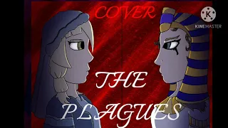 Prince of Egypt | The Plagues | Cover collab with @Flower Hays 🎶🎤