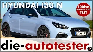 2018 Hyundai i30 N Performance 100 km Verbrauch Test und Fahrbericht | Review | Deutsch