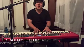 Maiv Muas Kwm - Puas Nco Kev Sib Hlub (Cover)