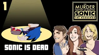 The Murder of Sonic the Hedgehog #1 | DING DONG THE BLUE BLUR'S DEAD