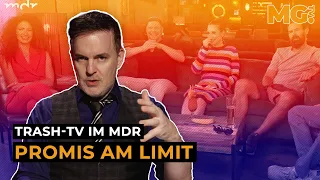 Der MDR ist im Trash-TV angekommen: PROMIS AM LIMIT