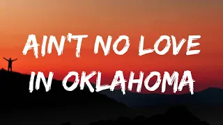 Luke Combs – Ain’t No Love In Oklahoma (Lyrics)