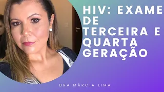 Diagnóstico de HIV: exame de terceira e quarta geração